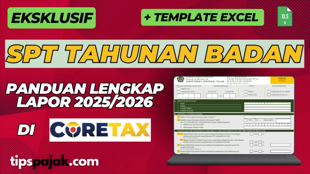 Terburu Waktu! Cara Cepat Lapor SPT Tahunan 2026 Sebelum Batas Akhir 30 April