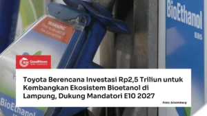Toyota Dukung Bioetanol E10, Kolaborasi Besar dengan PTPN III & Medco Percepat Transisi Energi