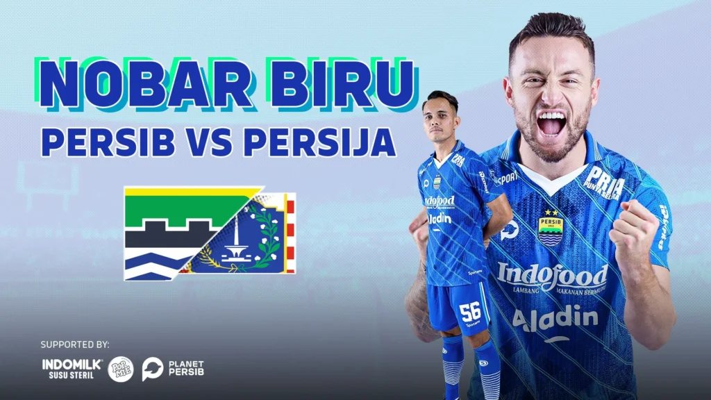 Nobar Persib vs Persija di Bandung: Jadwal, Lokasi, dan Prediksi Pertandingan