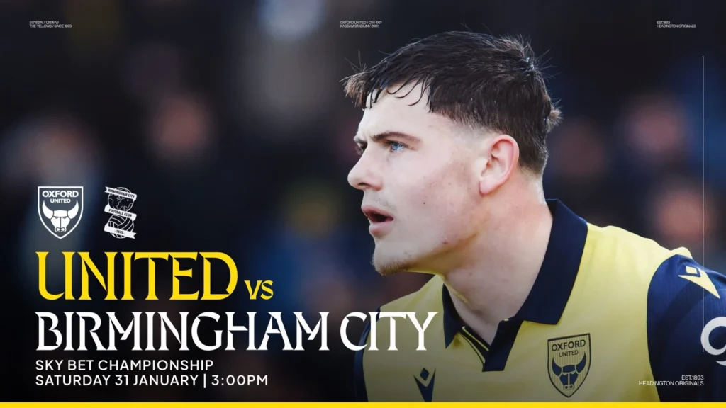 Oxford United dan Birmingham City: Dua Wajah Sepakbola Inggris