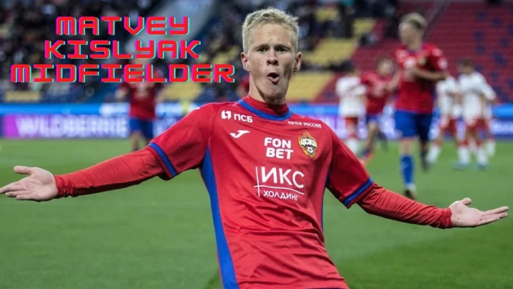 PSG Bidik Pemain Muda CSKA Moscow, Matvey Kislyak