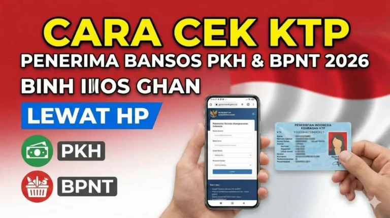 Aplikasi Cek Bansos 2026: Cara Mudah Pantau PKH, BPNT, dan PBI di Seluruh Indonesia